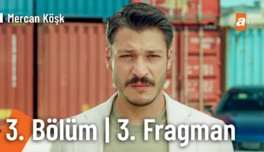 Mercan Köşk 3.Bölüm 3. Fragmanı