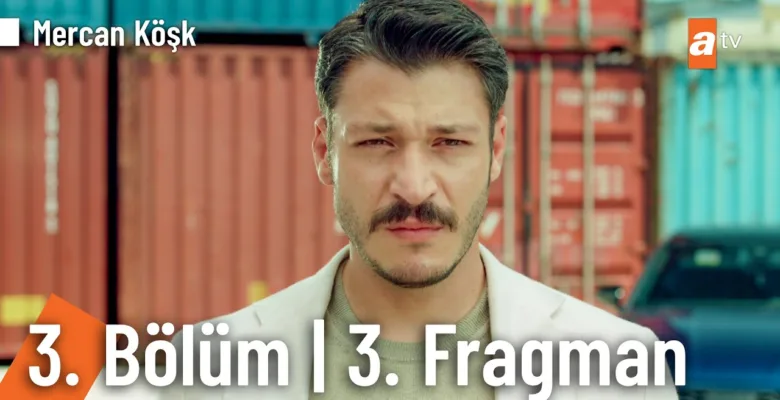 Mercan Köşk 3.Bölüm 3. Fragmanı
