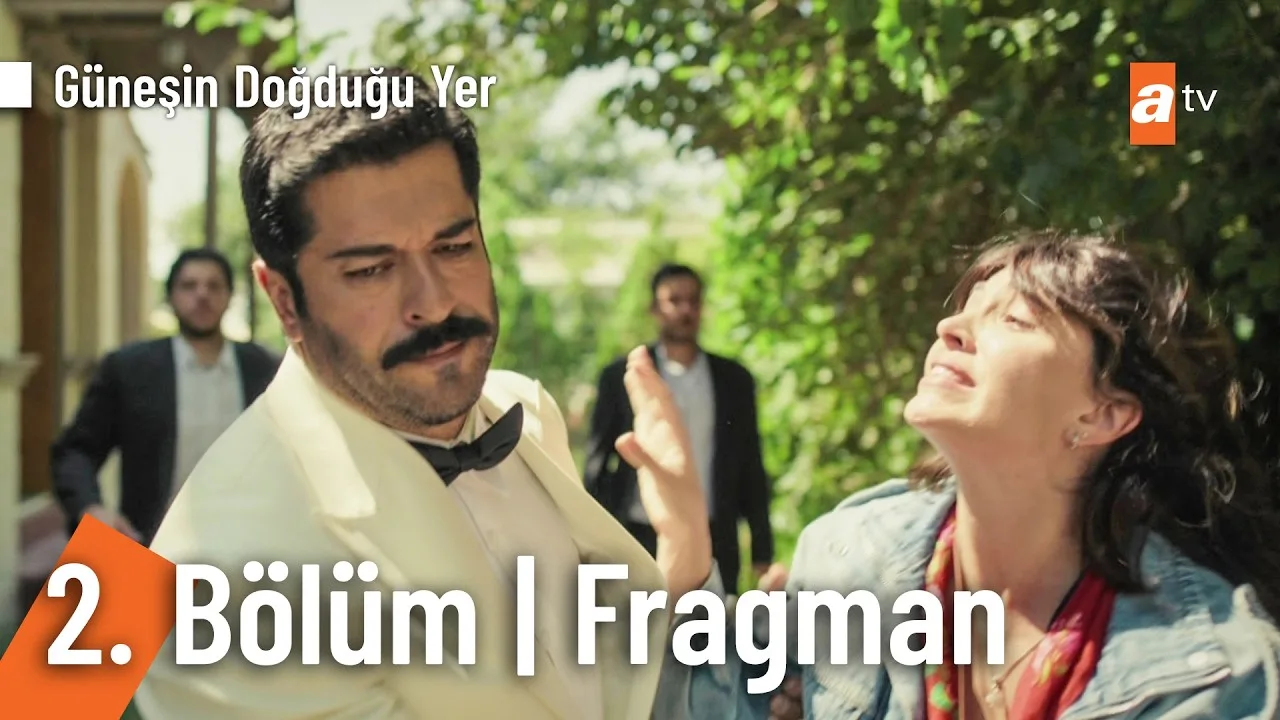 Güneşin Doğduğu Yer 2.Bölüm Fragmanı
