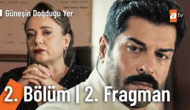 Güneşin Doğduğu Yer 2.Bölüm 2. Fragmanı