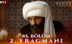Mehmed Fetihler Sultanı 85.Bölüm 2. Fragmanı