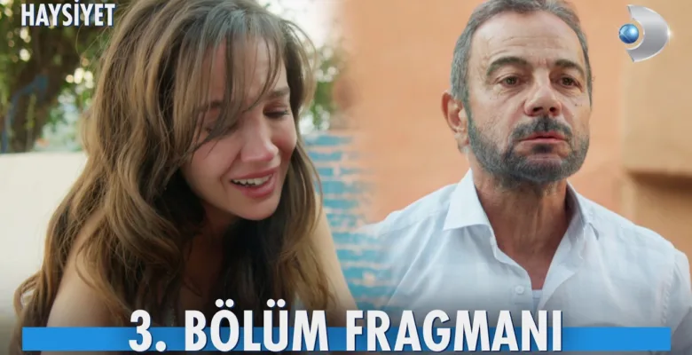 Haysiyet 3.Bölüm Önizleme
