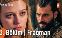 Aşk ve Taht 3.Bölüm 2. Fragmanı