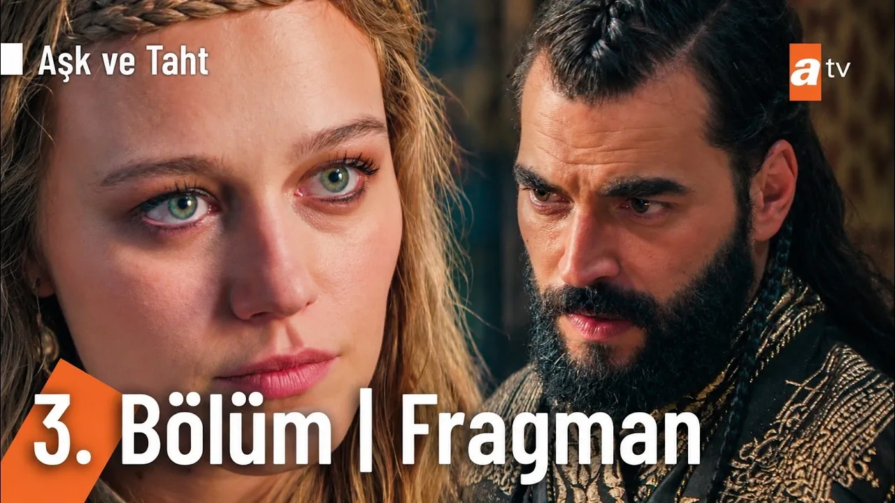 Aşk ve Taht 3.Bölüm 2. Fragmanı