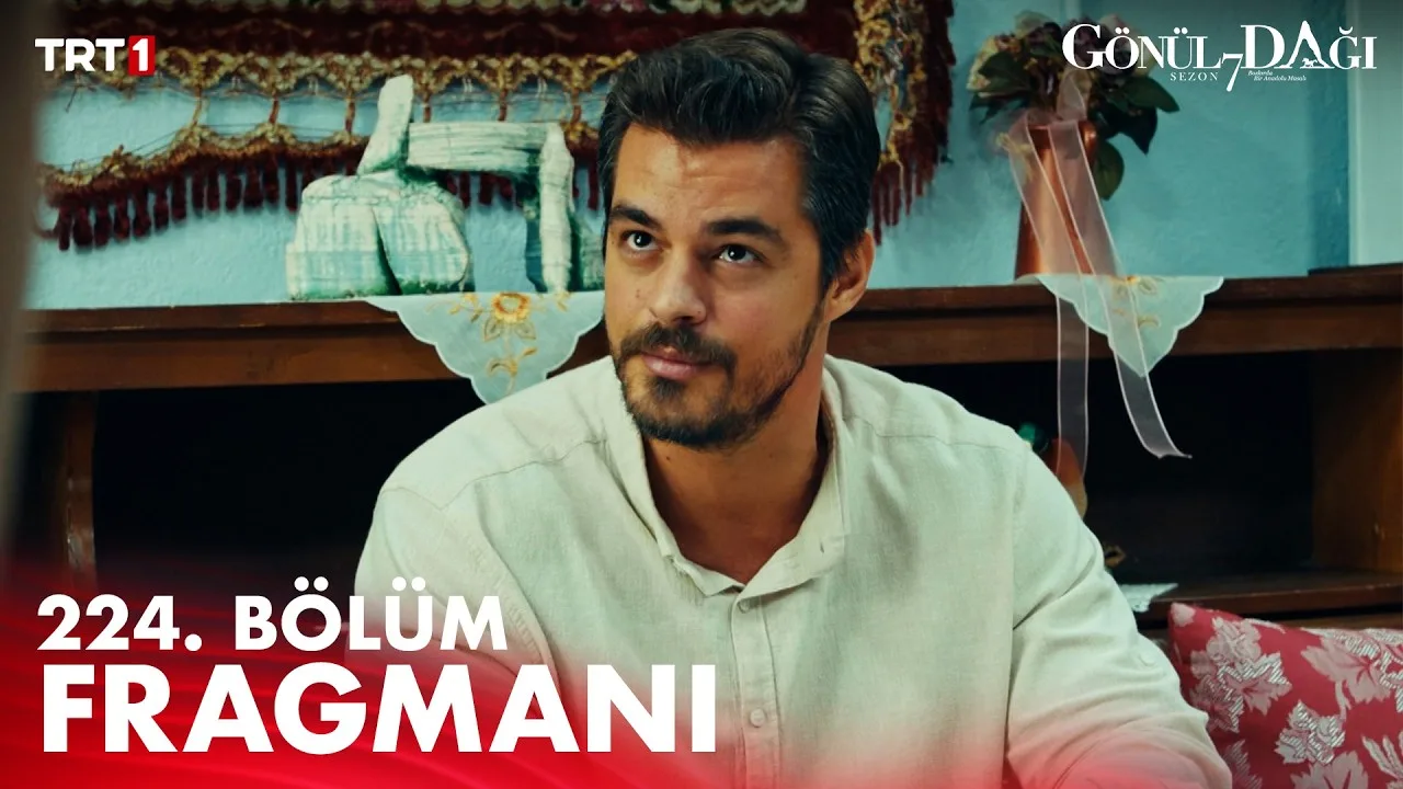Gönül Dağı 224.Bölüm Fragmanı