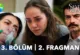 Sevdan Bir Ateş 3.Bölüm 2. Fragmanı