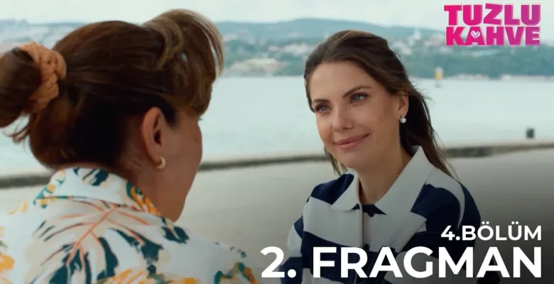 Tuzlu Kahve 4.Bölüm 2. Fragmanı