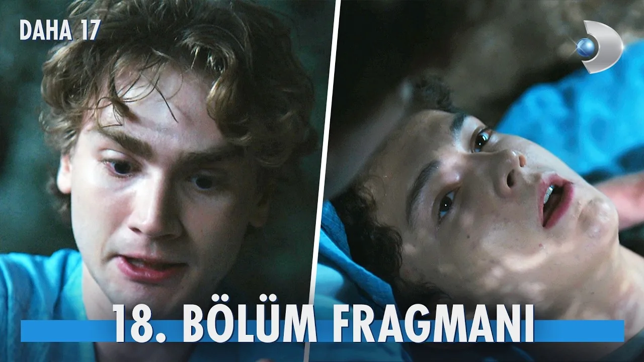 Daha 17 18.Bölüm Fragmanı