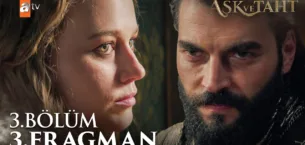 Aşk ve Taht 3.Bölüm 3. Fragmanı