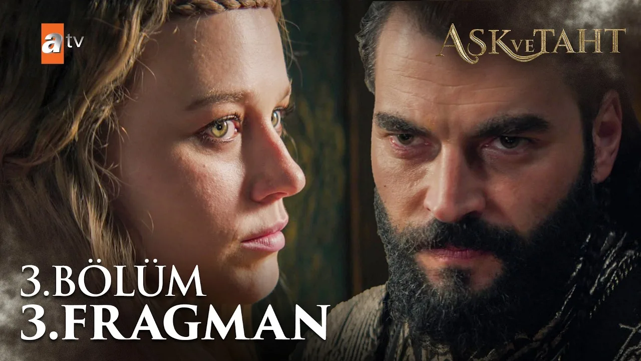 Aşk ve Taht 3.Bölüm 3. Fragmanı