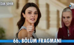 Uzak Şehir 66.Bölüm Fragmanı