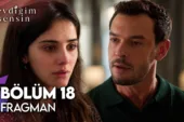 Sevdiğim Sensin 18.Bölüm 2. Fragmanı – Fragmanlarim.com