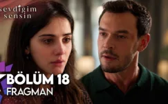 Sevdiğim Sensin 18.Bölüm 2. Fragmanı – Fragmanlarim.com