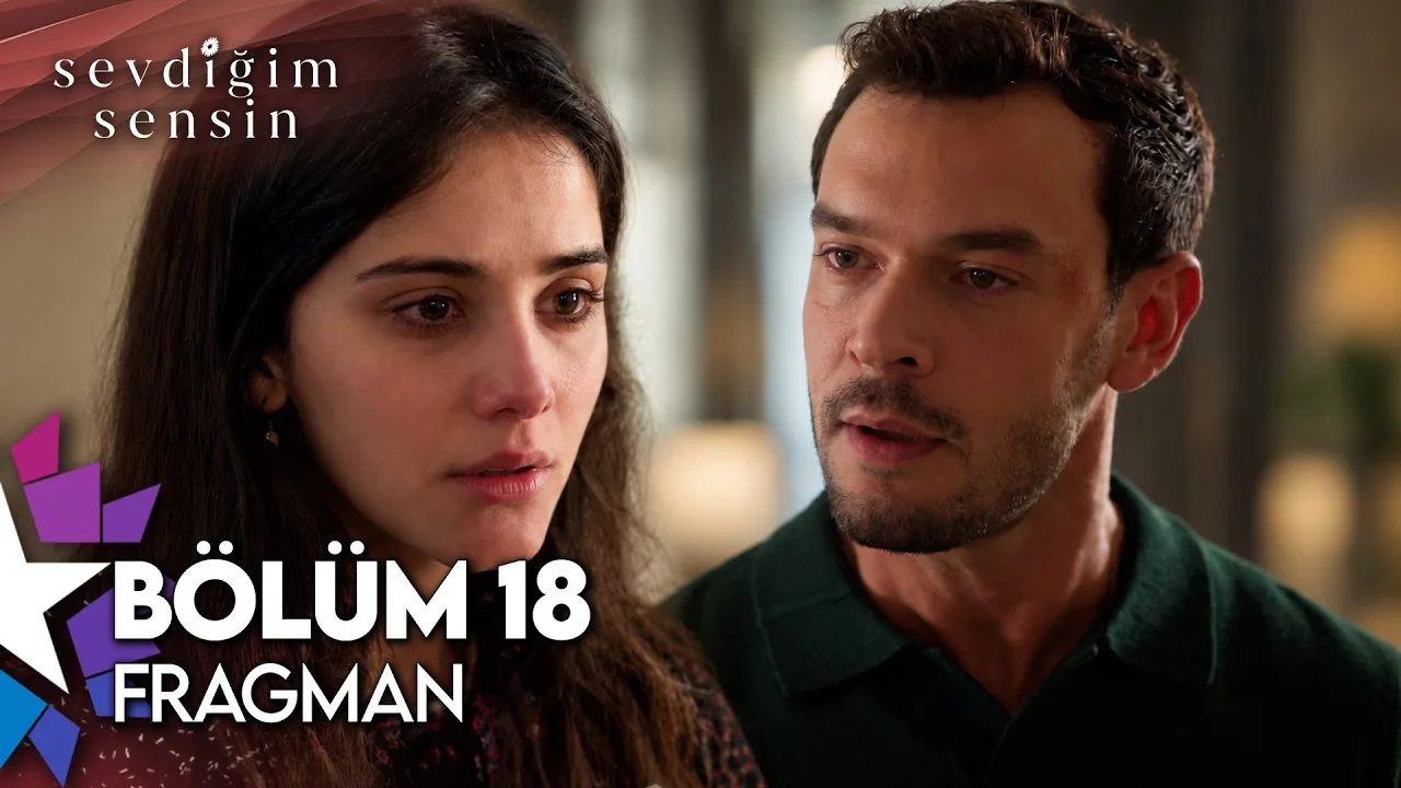 Sevdiğim Sensin 18.Bölüm 2. Fragmanı – Fragmanlarim.com