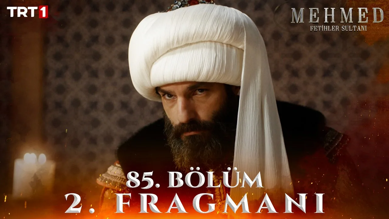 Mehmed Fetihler Sultanı 85.Bölüm Önizleme