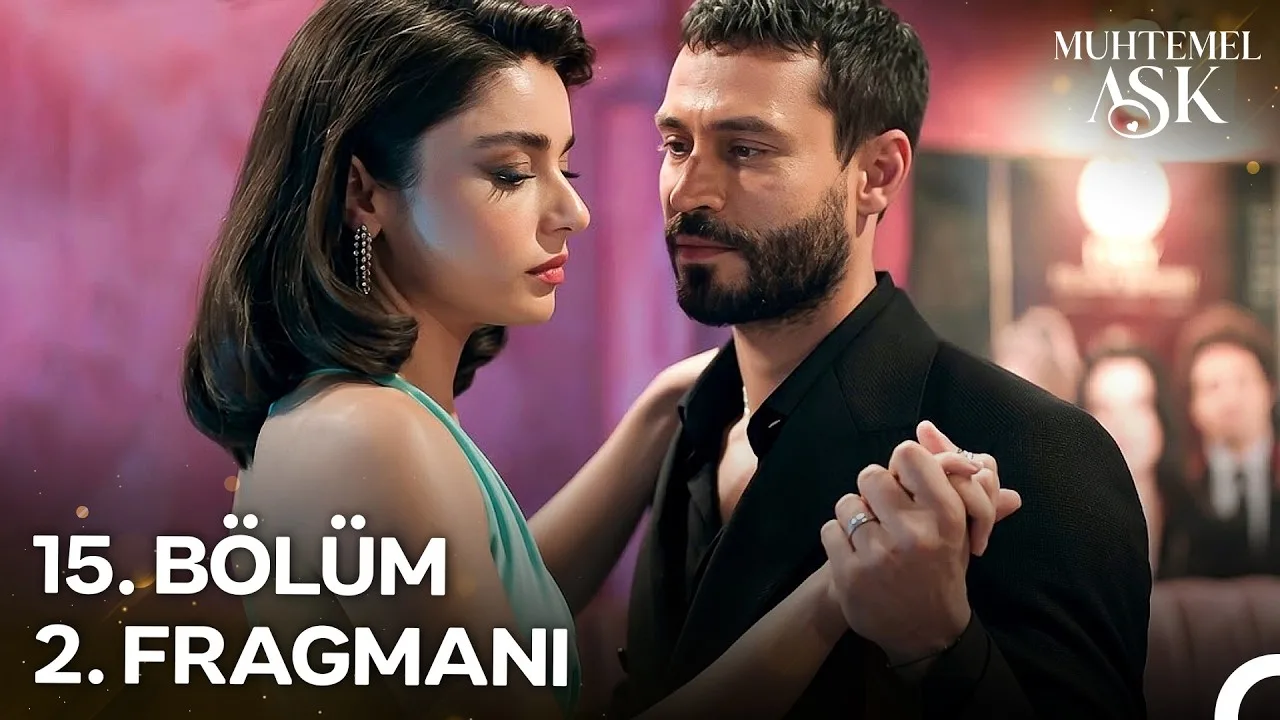 Muhtemel Aşk 15.Bölüm 2. Fragmanı