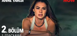 Anne Yarısı 2.Bölüm Fragmanı