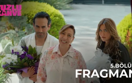 Tuzlu Kahve 5.Bölüm Fragmanı