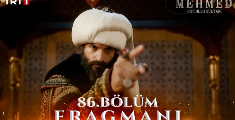 Mehmed Fetihler Sultanı 86.Bölüm Fragmanı