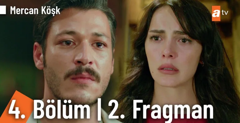 Mercan Köşk 4.Bölüm 2. Fragmanı