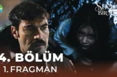 Sevdan Bir Ateş 4.Bölüm Fragmanı