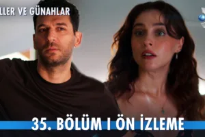 Güller ve Günahlar 35.Bölüm Önizleme