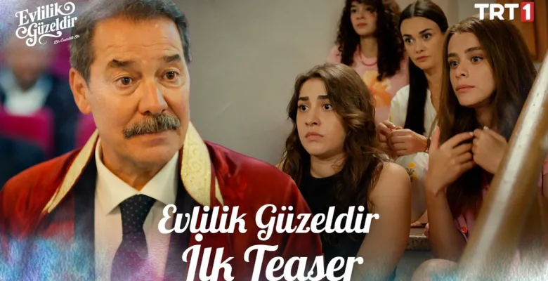 Evlilik Güzeldir 1.Bölüm Önizleme (Yeni Dizi)