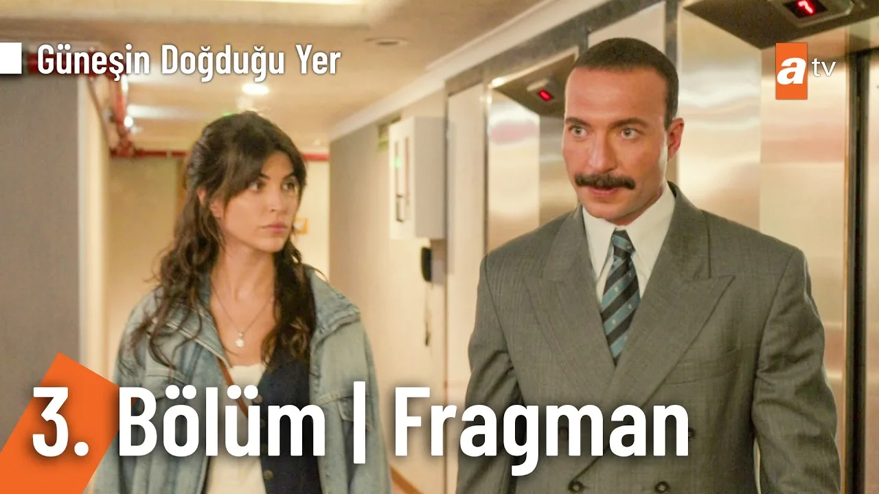 Güneşin Doğduğu Yer 3.Bölüm Fragmanı