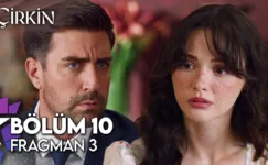 Çirkin 10.Bölüm 3. Fragmanı