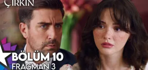 Çirkin 10.Bölüm 3. Fragmanı