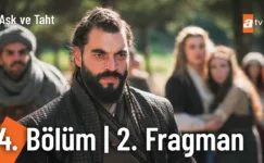Aşk ve Taht 4.Bölüm 2. Fragmanı