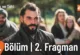 Aşk ve Taht 4.Bölüm 2. Fragmanı