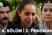 Sevdan Bir Ateş 4.Bölüm 2. Fragmanı
