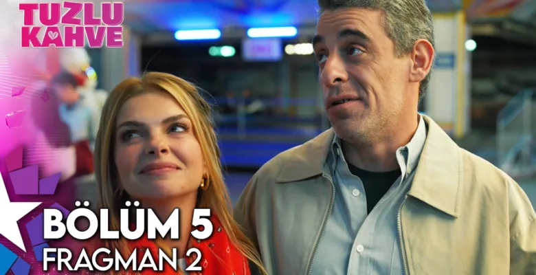 Tuzlu Kahve 5.Bölüm 2. Fragmanı