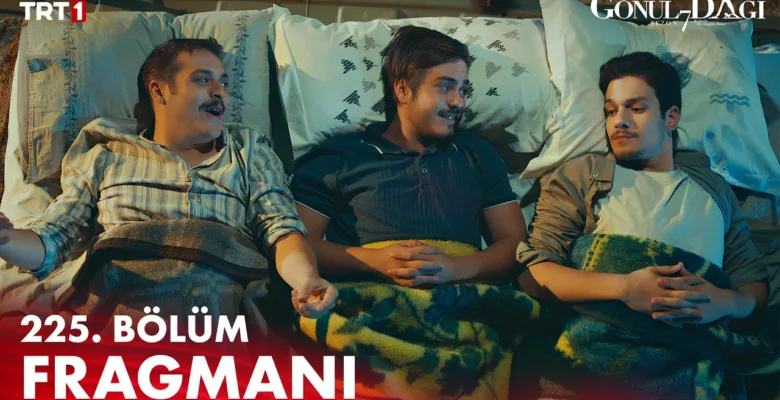Gönül Dağı 225.Bölüm Fragmanı