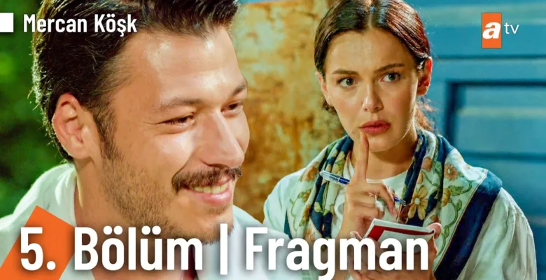 Mercan Köşk 5.Bölüm Fragmanı