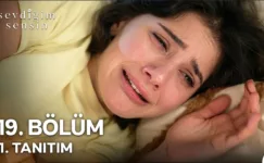 Sevdiğim Sensin 19.Bölüm Fragmanı