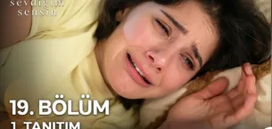 Sevdiğim Sensin 19.Bölüm Fragmanı
