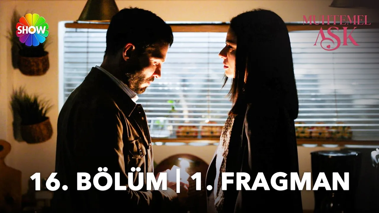 Muhtemel Aşk 16.Bölüm Fragmanı