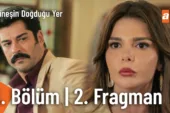 Güneşin Doğduğu Yer 3.Bölüm 2. Fragmanı