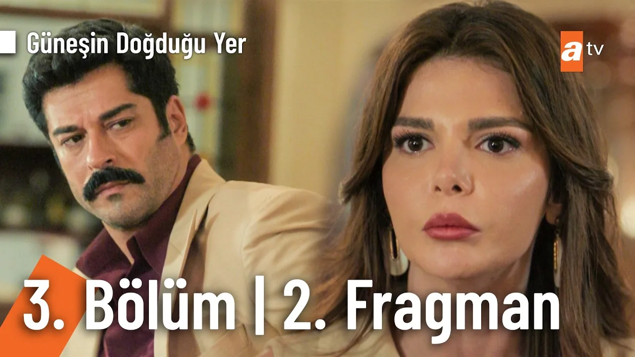 Güneşin Doğduğu Yer 3.Bölüm 2. Fragmanı