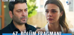Uzak Şehir 67.Bölüm Fragmanı