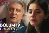Sevdiğim Sensin 19.Bölüm 2. Fragmanı