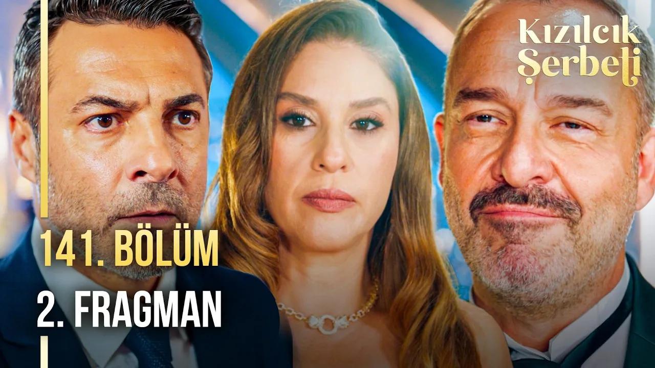Kızılcık Şerbeti 141.Bölüm 2. Fragmanı