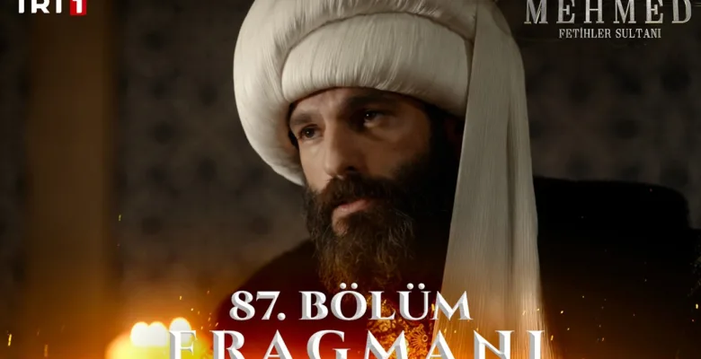 Mehmed Fetihler Sultanı 87.Bölüm Fragmanı