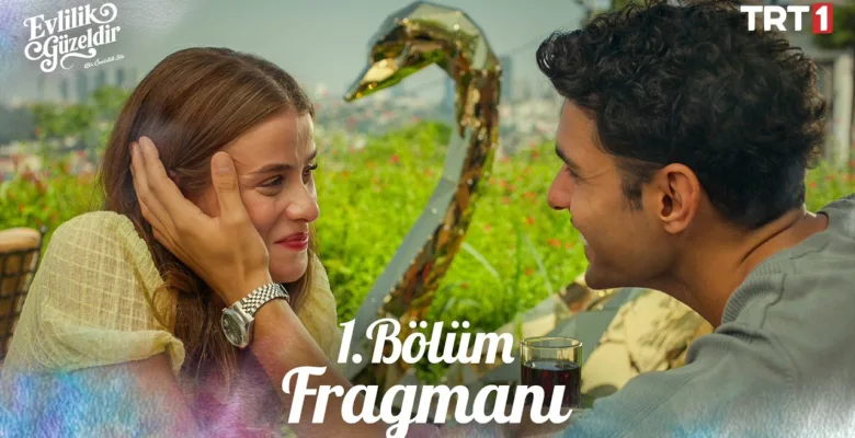 Evlilik Güzeldir 1.Bölüm 3. Fragmanı (Yeni Dizi)