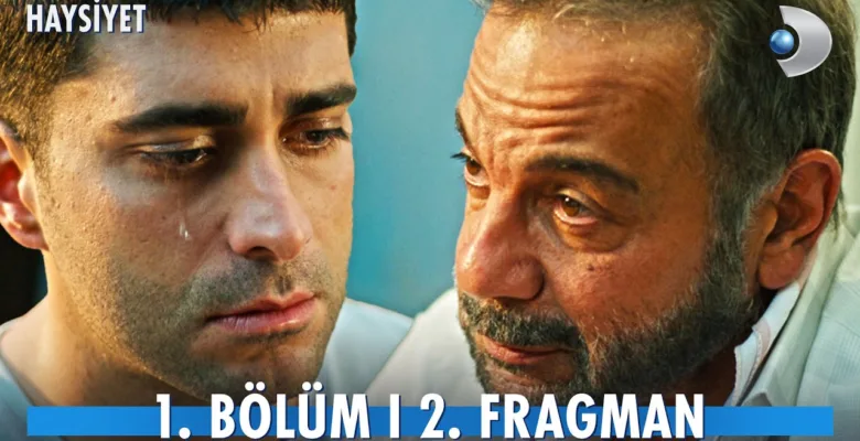 Haysiyet 1.Bölüm Önizleme (Yeni Dizi)
