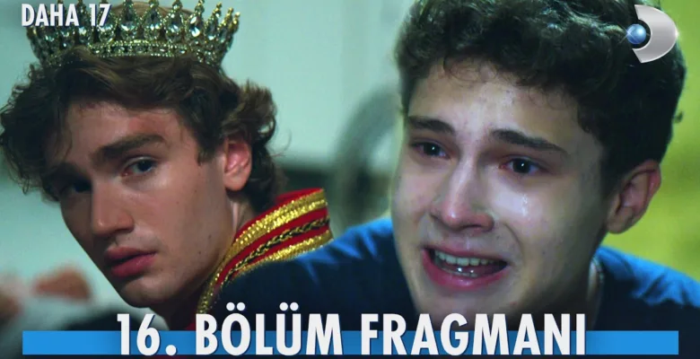Daha 17 16.Bölüm Fragmanı
