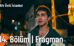 Altı Üstü İstanbul 14.Bölüm Fragmanı