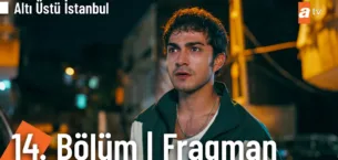 Altı Üstü İstanbul 14.Bölüm Fragmanı